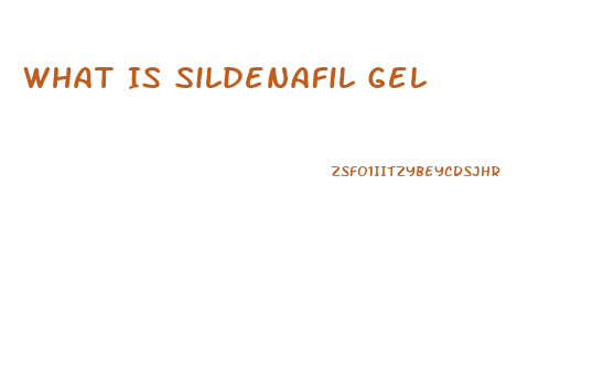 What Is Sildenafil Gel