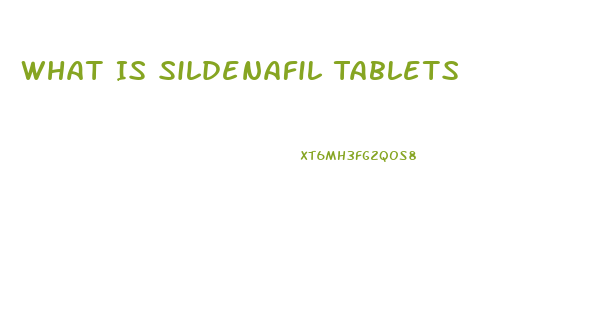 What Is Sildenafil Tablets