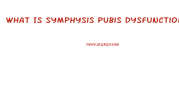 What Is Symphysis Pubis Dysfunction In Pregnancy