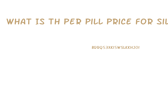 What Is Th Per Pill Price For Sildenafil
