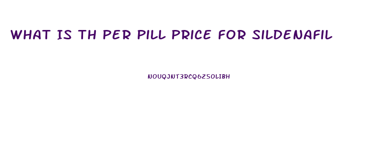 What Is Th Per Pill Price For Sildenafil