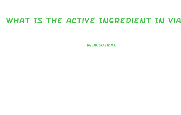 What Is The Active Ingredient In Viagra And Cialis