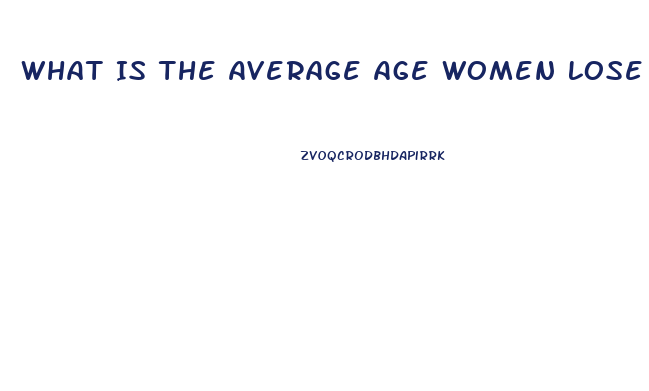 What Is The Average Age Women Lose Their Sex Drive