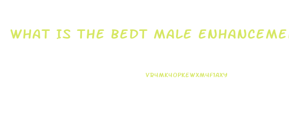 What Is The Bedt Male Enhancement Pill If Uou Are On Beta Blockers