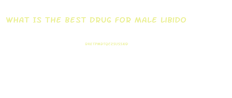 What Is The Best Drug For Male Libido