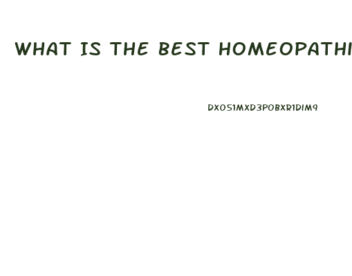What Is The Best Homeopathic Medicine For Erectile Dysfunction