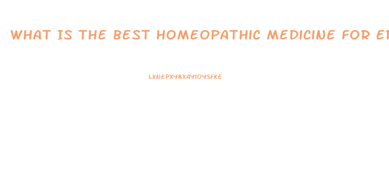 What Is The Best Homeopathic Medicine For Erectile Dysfunction