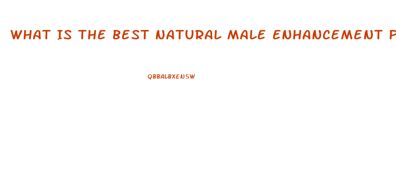 What Is The Best Natural Male Enhancement Product