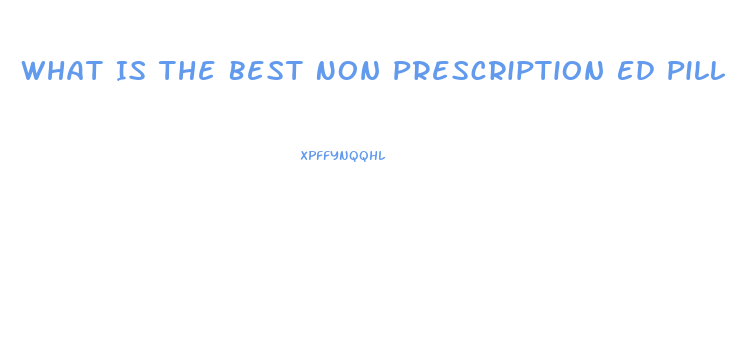 What Is The Best Non Prescription Ed Pill