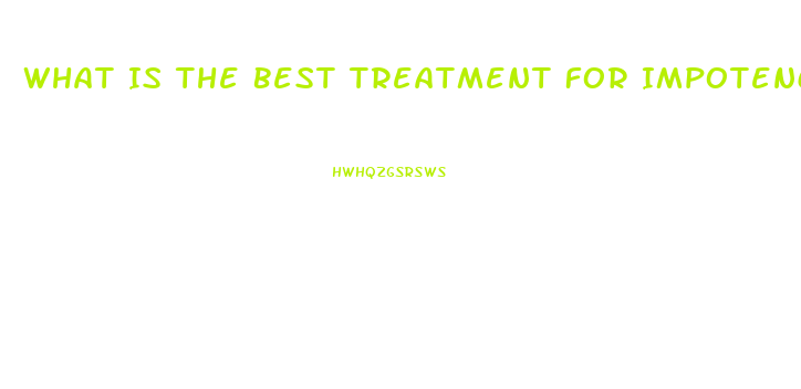 What Is The Best Treatment For Impotence