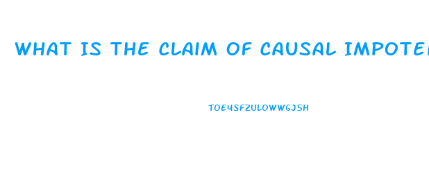 What Is The Claim Of Causal Impotence