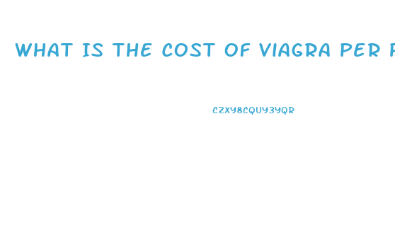 What Is The Cost Of Viagra Per Pill