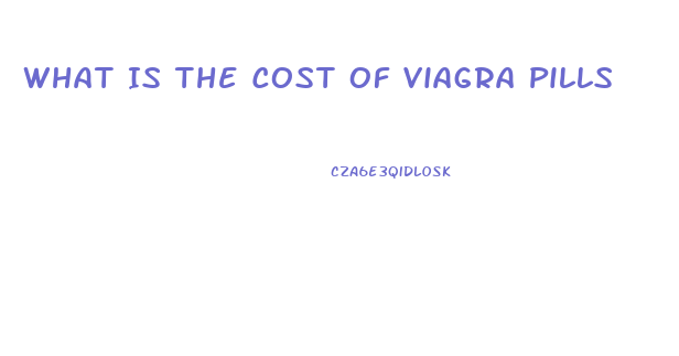 What Is The Cost Of Viagra Pills