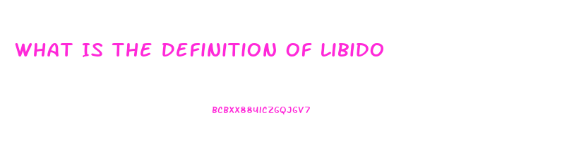 What Is The Definition Of Libido