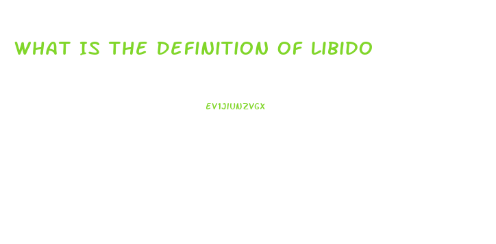 What Is The Definition Of Libido