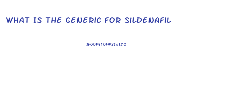 What Is The Generic For Sildenafil