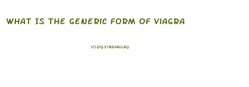 What Is The Generic Form Of Viagra