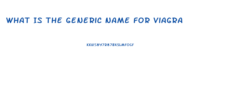 What Is The Generic Name For Viagra