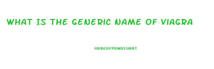 What Is The Generic Name Of Viagra