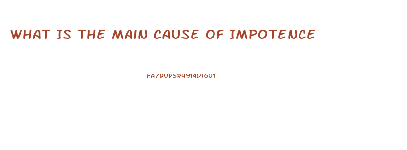 What Is The Main Cause Of Impotence