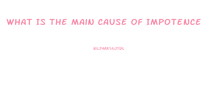 What Is The Main Cause Of Impotence