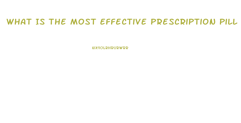 What Is The Most Effective Prescription Pill For Ed