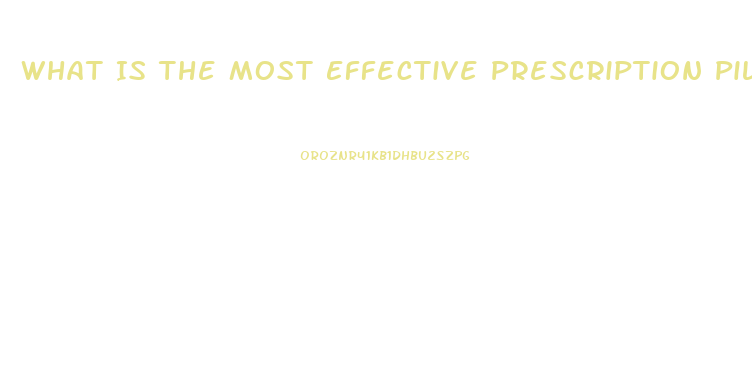 What Is The Most Effective Prescription Pill For Ed