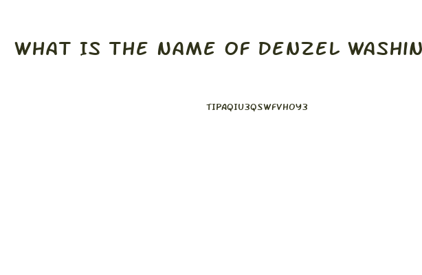 What Is The Name Of Denzel Washington Male Enhancement Product