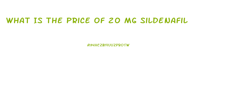 What Is The Price Of 20 Mg Sildenafil