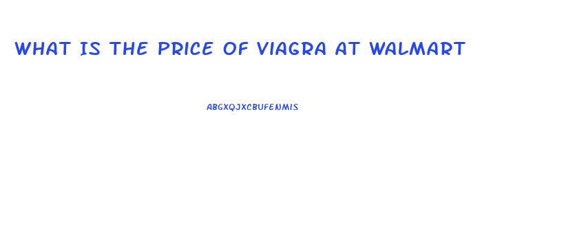 What Is The Price Of Viagra At Walmart