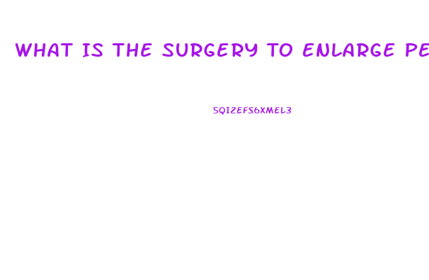 What Is The Surgery To Enlarge Penis Hole Called