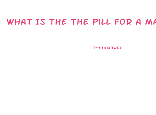 What Is The The Pill For A Man To Help Impotence