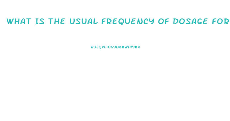 What Is The Usual Frequency Of Dosage For Sildenafil