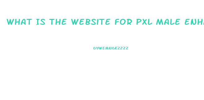 What Is The Website For Pxl Male Enhancement