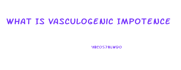 What Is Vasculogenic Impotence