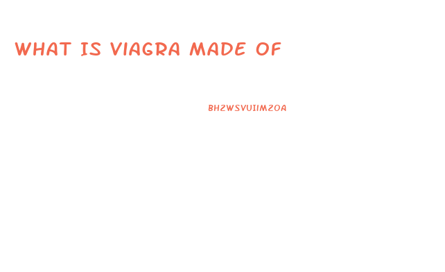 What Is Viagra Made Of