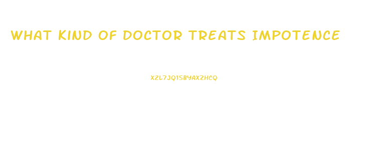 What Kind Of Doctor Treats Impotence