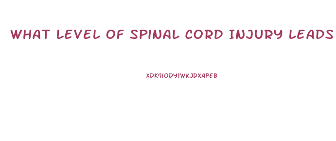 What Level Of Spinal Cord Injury Leads To Erectile Dysfunction