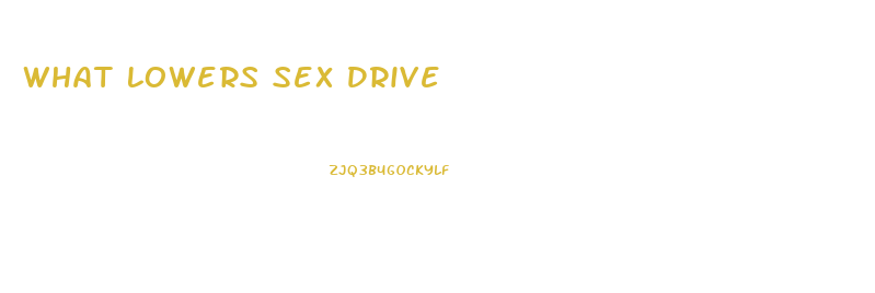 What Lowers Sex Drive