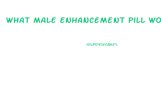 What Male Enhancement Pill Works Right Away