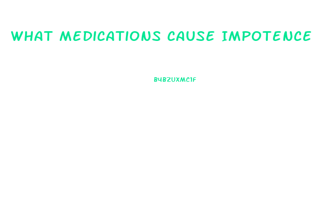 What Medications Cause Impotence