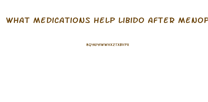 What Medications Help Libido After Menopause