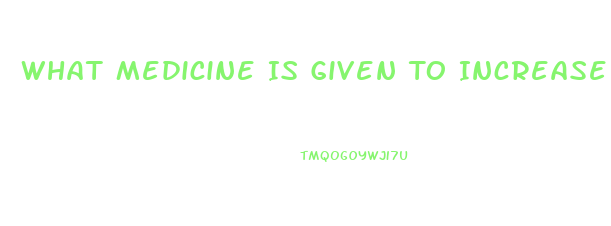 What Medicine Is Given To Increase Sex Drive In Women