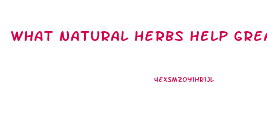 What Natural Herbs Help Greatly Enhance Male Libido