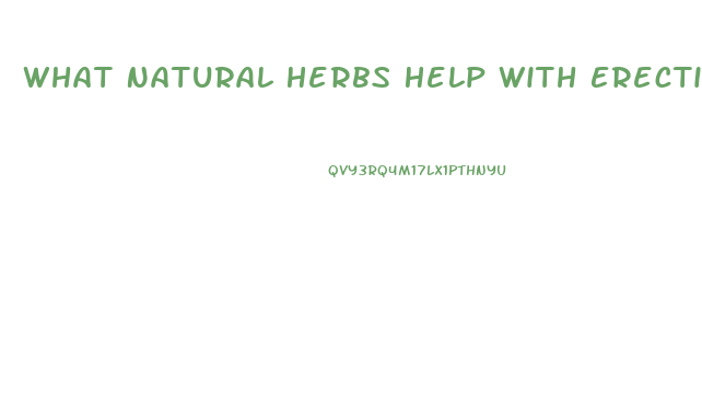 What Natural Herbs Help With Erectile Dysfunction