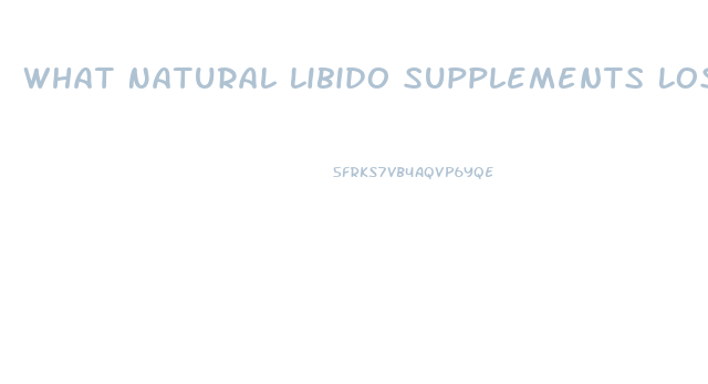 What Natural Libido Supplements Lose Effectiveness Over Time