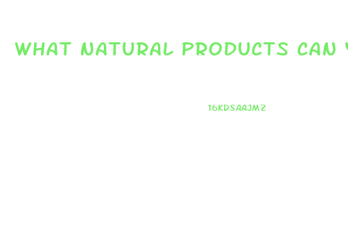 What Natural Products Can You Use For Impotence