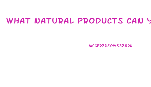 What Natural Products Can You Use For Impotence