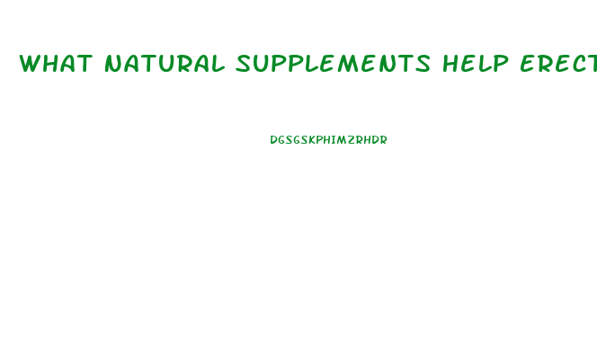 What Natural Supplements Help Erectile Dysfunction