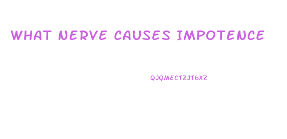 What Nerve Causes Impotence